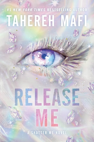 Release Me (The New Republic, #2) by Tahereh Mafi