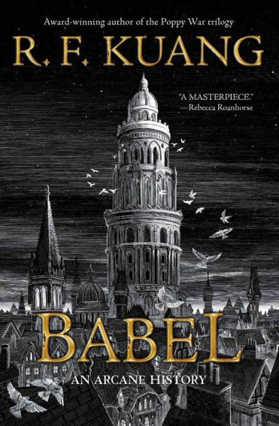 Babel By R. F. Kuang