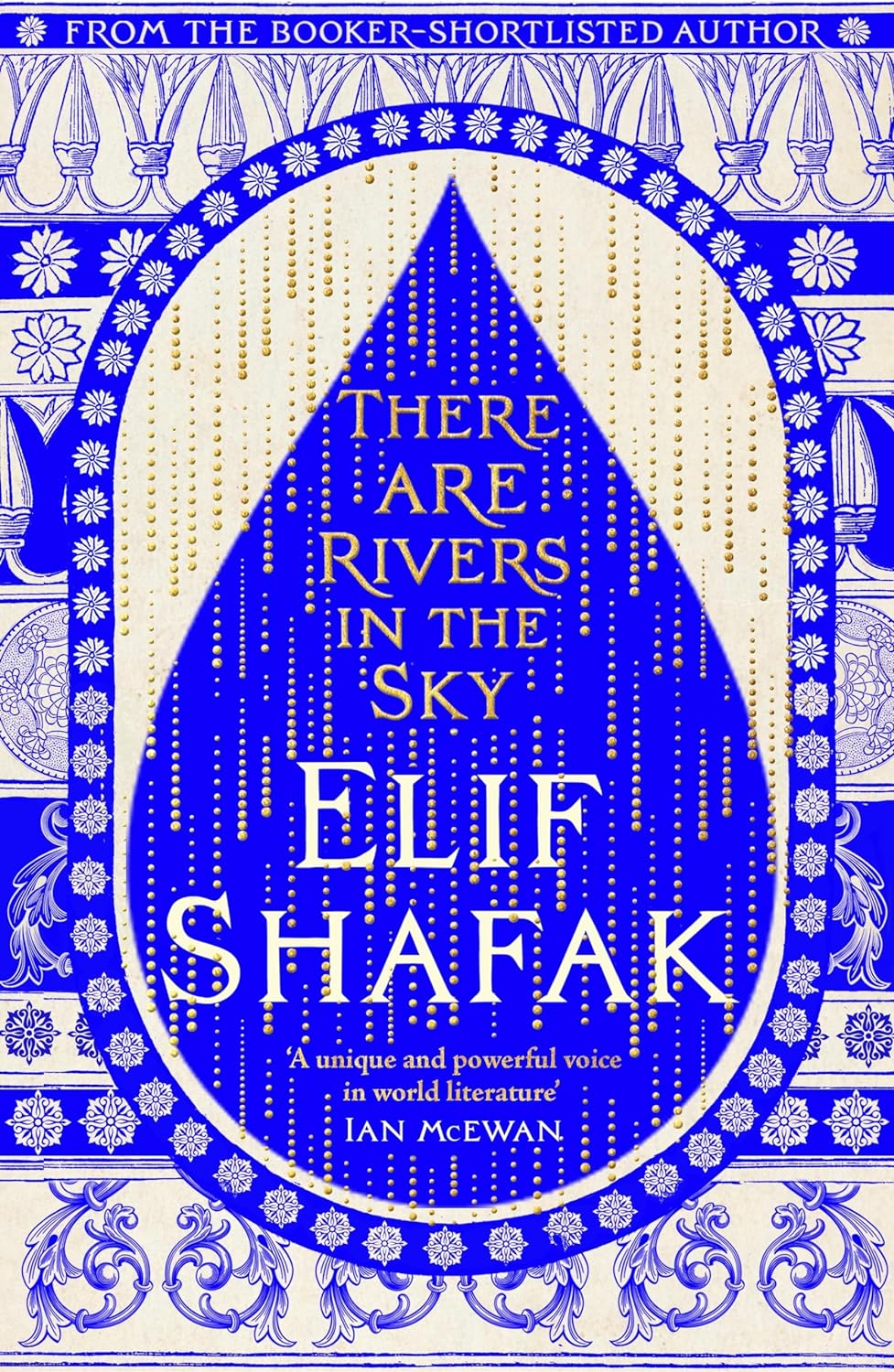 There Are Rivers in the Sky by Elif Shafak (A+ Copy)