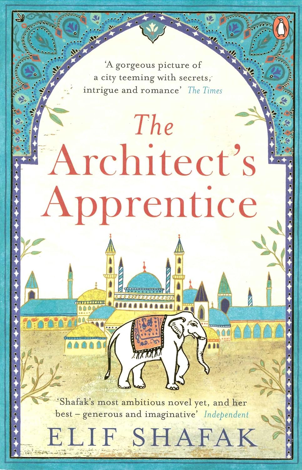 The Architect's Apprentice by Elif Shafak (A+ Quality)