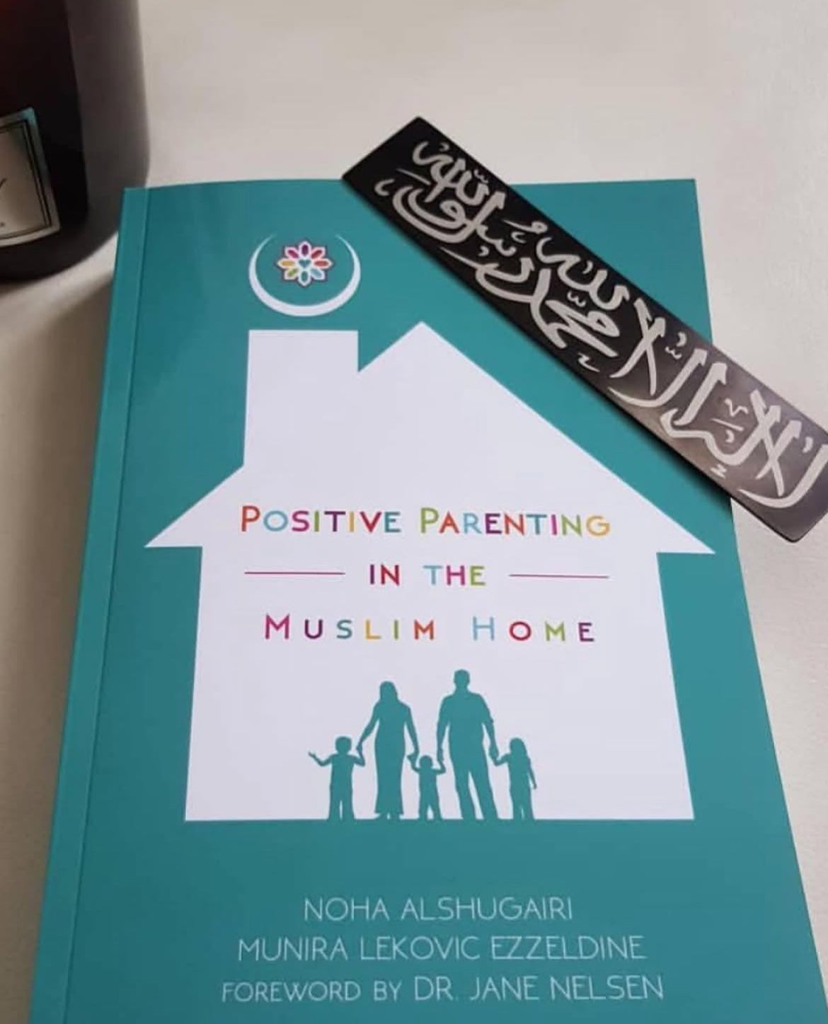 Positive parenting in Muslim homes