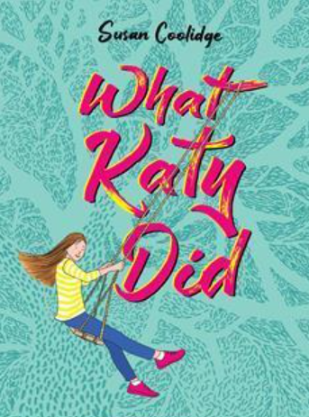 What Katy Did book cover, illustrated girl, colorful title text, Susan Coolidge