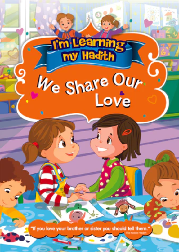 Children's Islamic learning book cover with kids and 'We Share Our Love' title