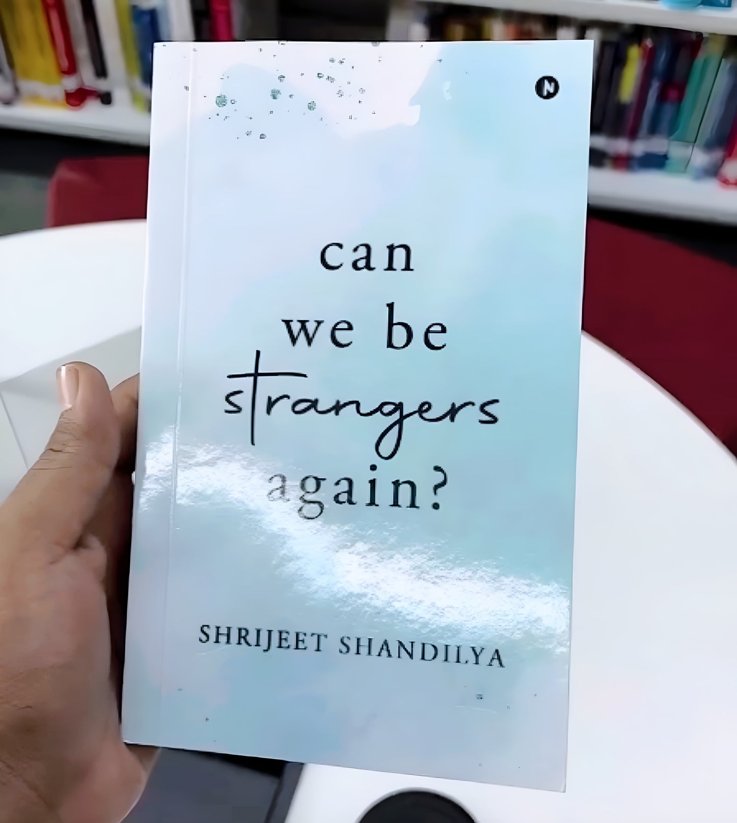 Can We Be Strangers Again? By Shrijeet Shandilya