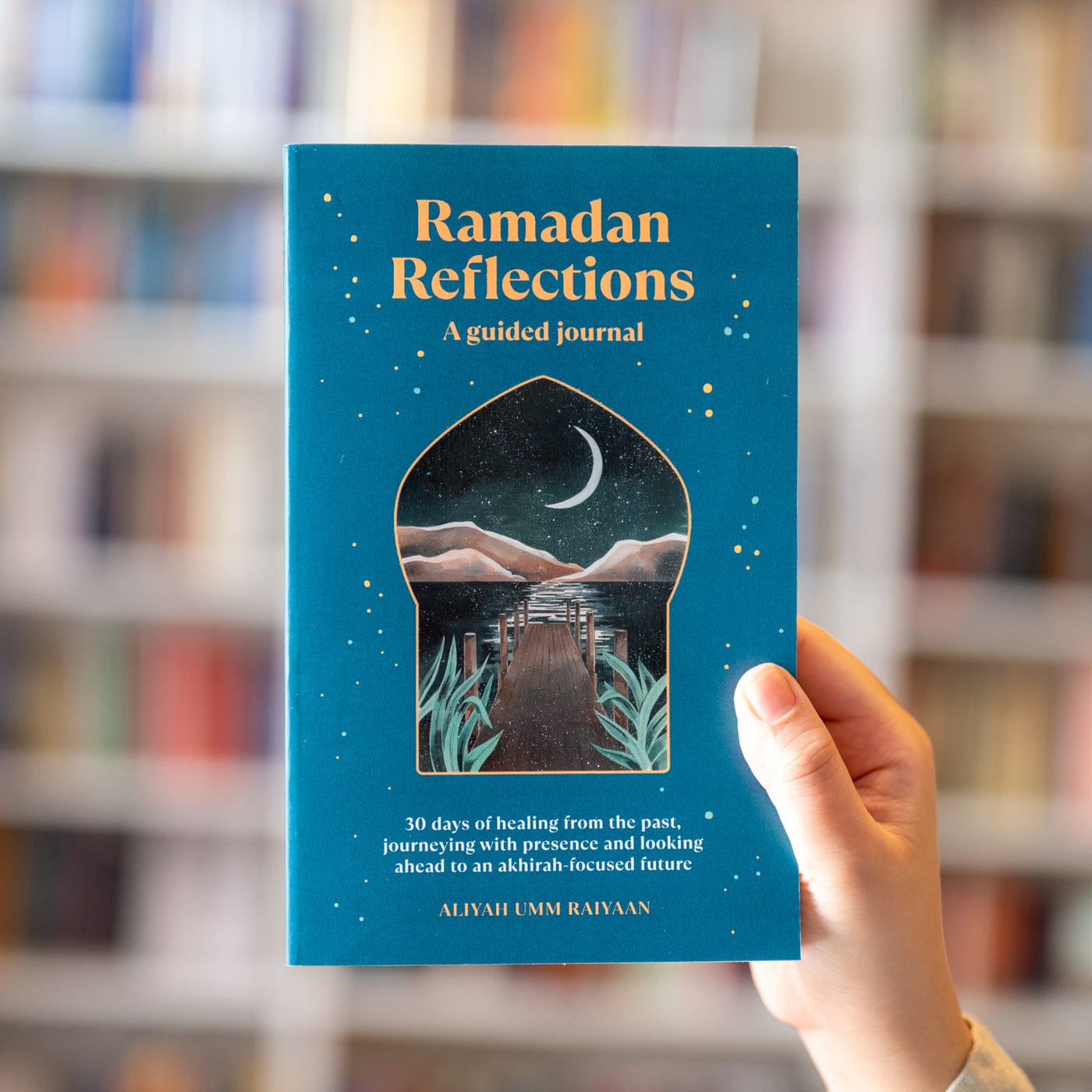 Ramadan Reflections: 30 Days of Healing from the Past, Book by Aliyah Umm Raiyaan