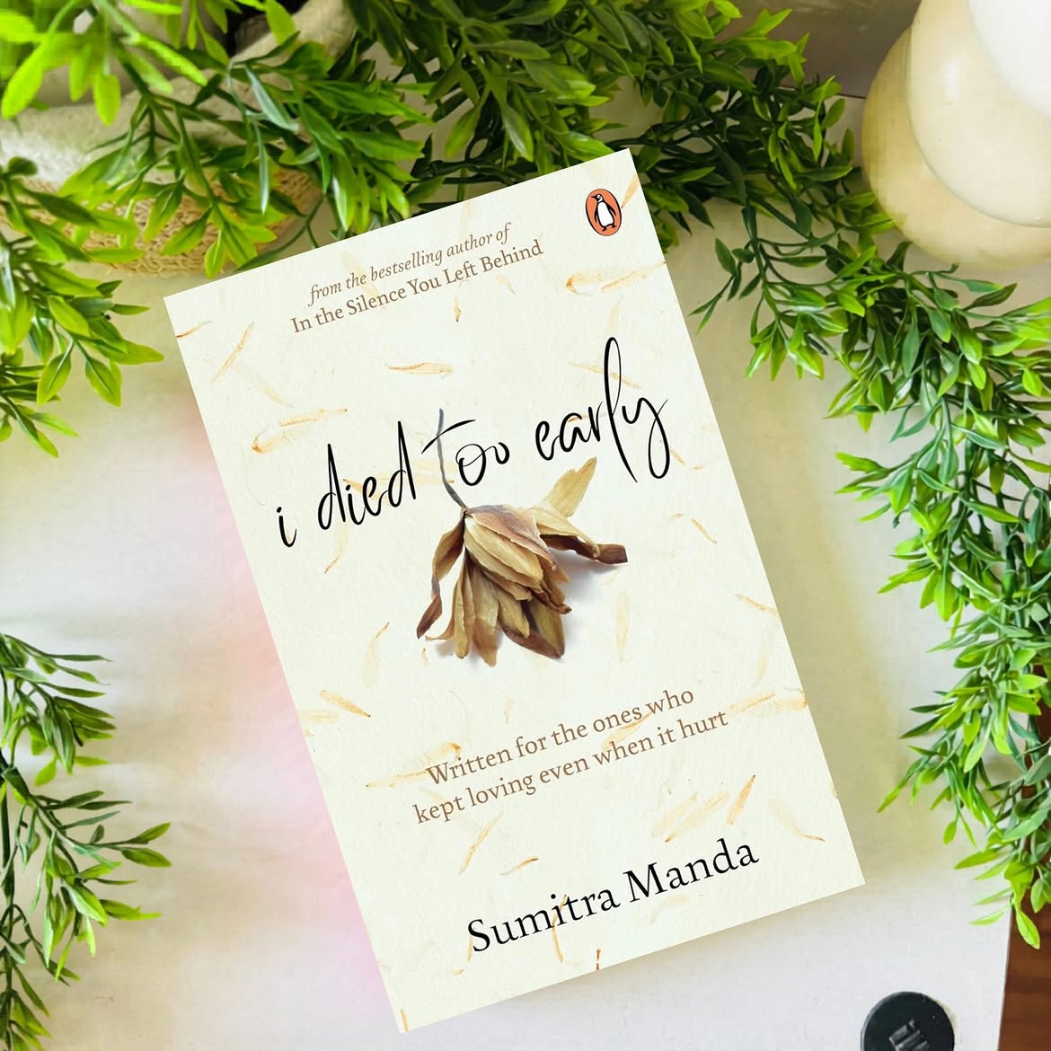 I Died Too Early By Sumitra Manda