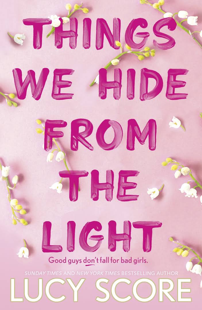Things We Hide from the Light Book by Lucy Score (Knockemout Book#2)