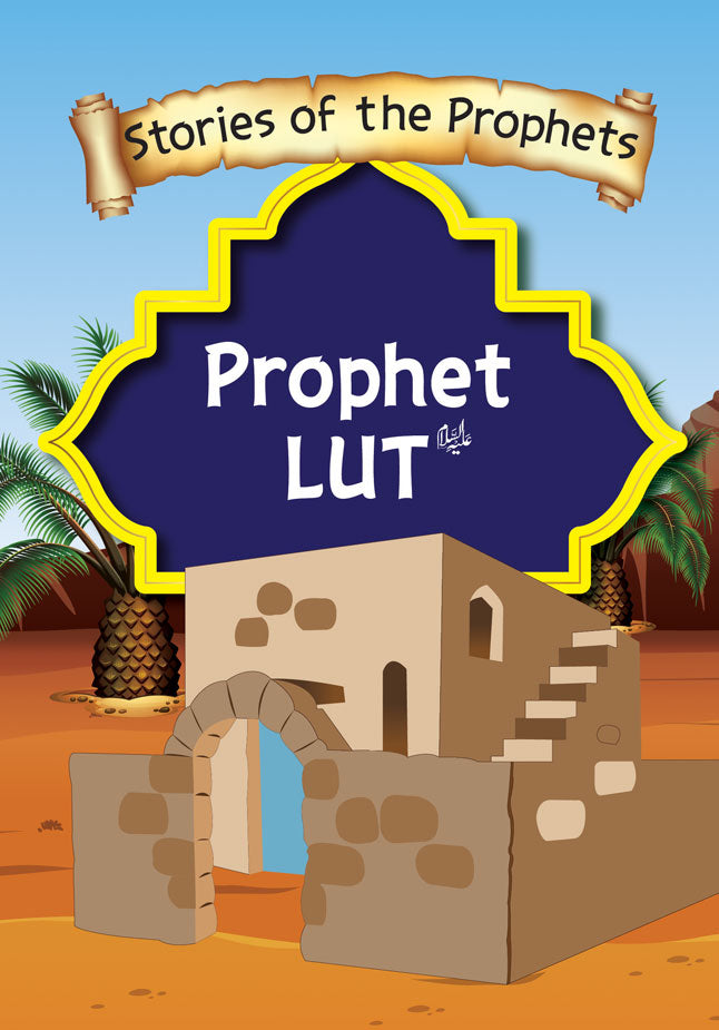 Story cover with Prophet Lut A.S title and desert house illustration