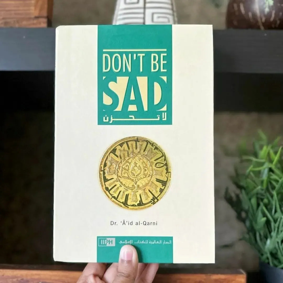 Don't Be Sad Book by Aid al-Qarni