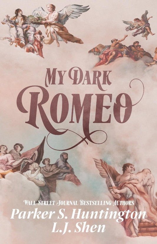 My Dark Romeo  by Huntington Parker S. and L J Shen
