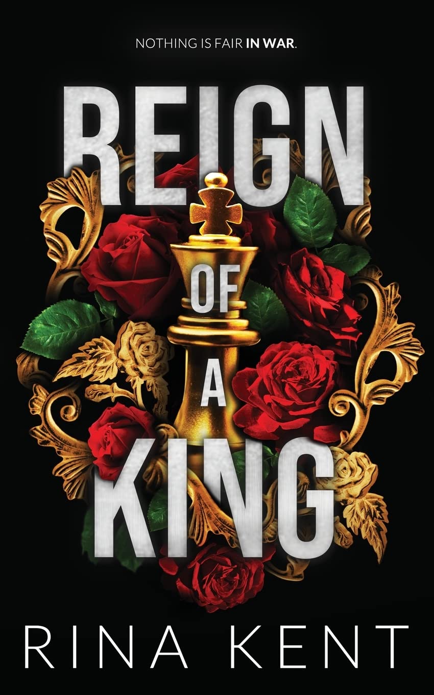 Reign of a King (Kingdom Duet, #1) by Rina Kent