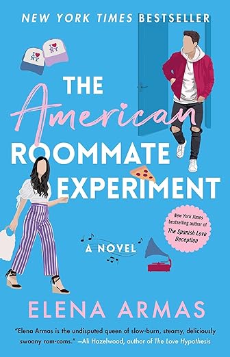 The American Roommate Experiment Book by Elena Armas