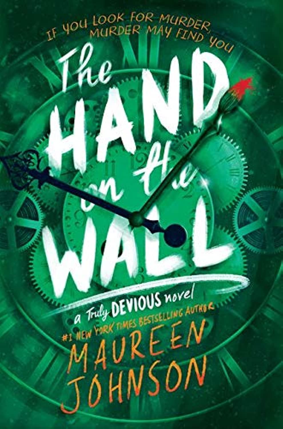 The Hand on the Wall (Truly Devious, #3) by Maureen Johnson