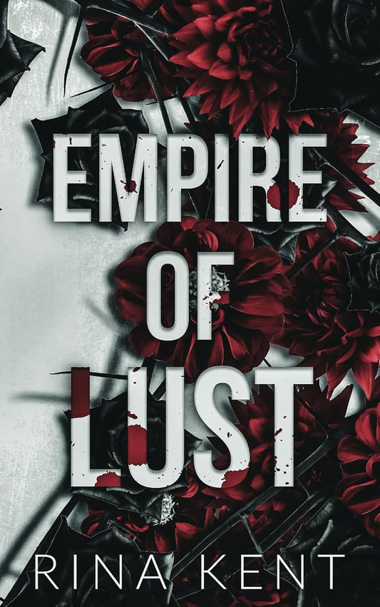 Empire of Lust (Empire, #4) by Rina Kent