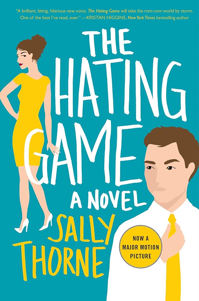 The Hating Game: A Novel Book by Sally Thorne