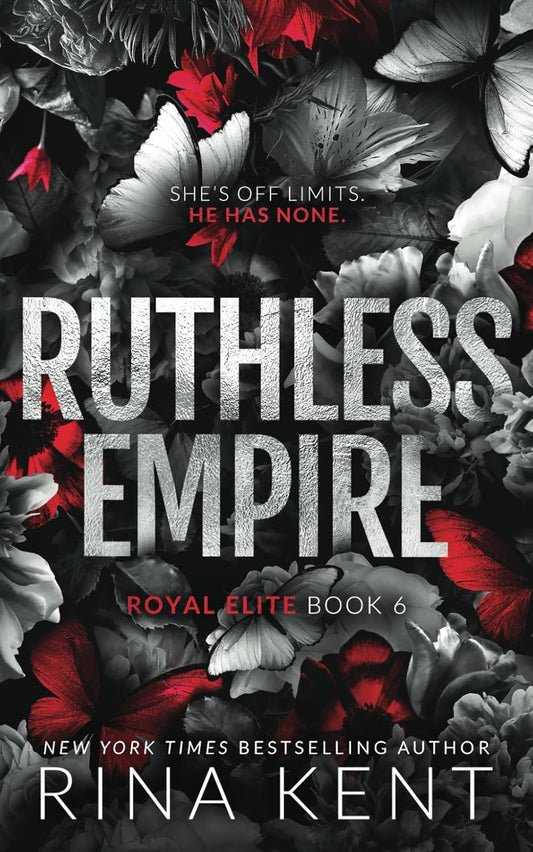Ruthless Empire (Royal Elite, #6) by Rina Kent