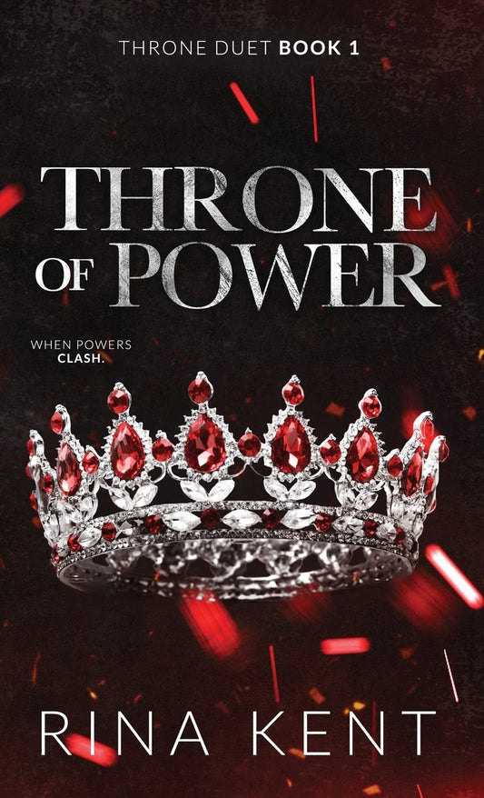 Throne of Power (Throne Duet, #1) by Rina Kent