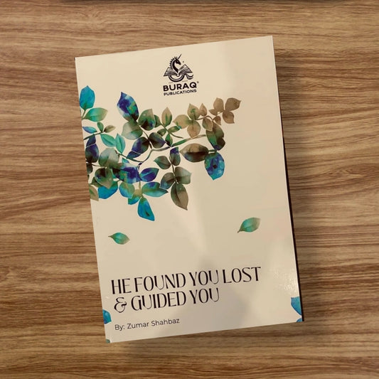 He Found You LOST, and Guided You Book By Zumar Shahbaz