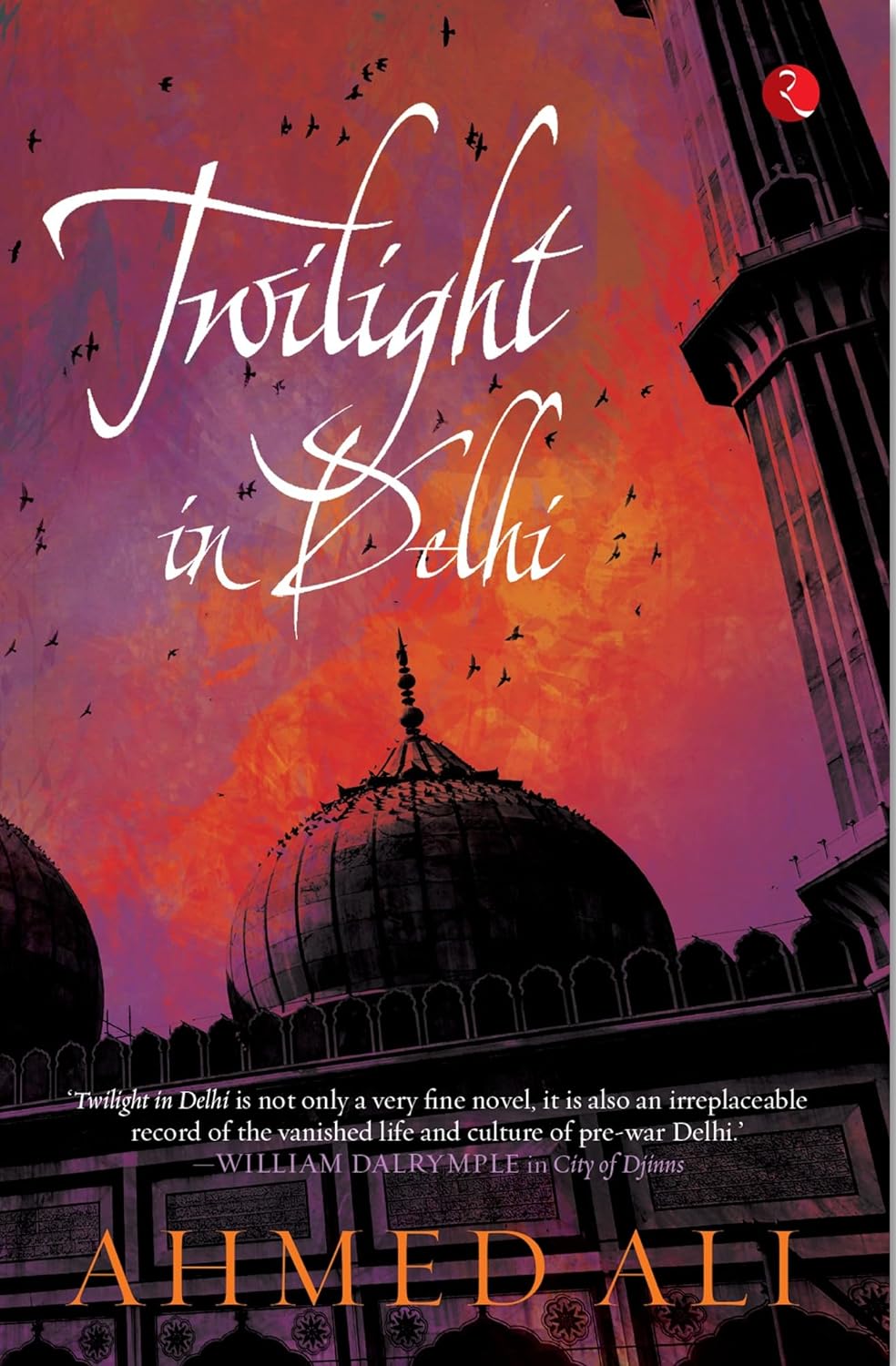 Twilight in Delhi by Ahmed Ali