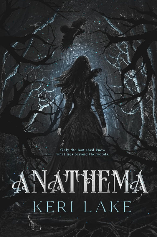 Anathema (The Eating Woods, #1) by Keri Lake