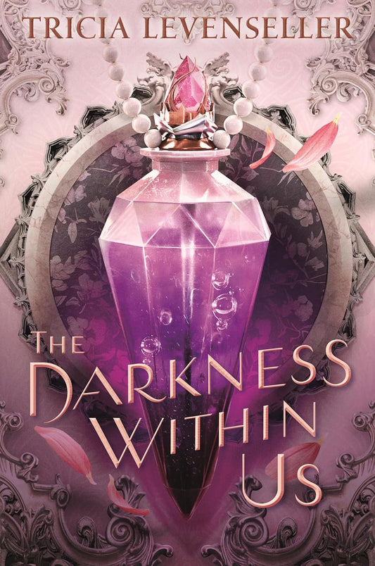 The Darkness Within Us by Tricia Levenseller