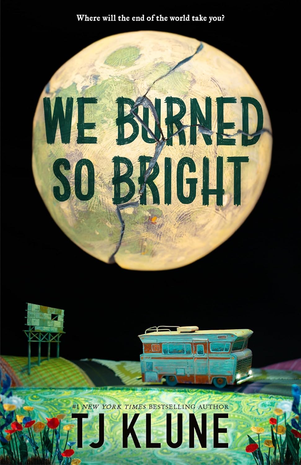 We Burned So Bright by T.J. Klune