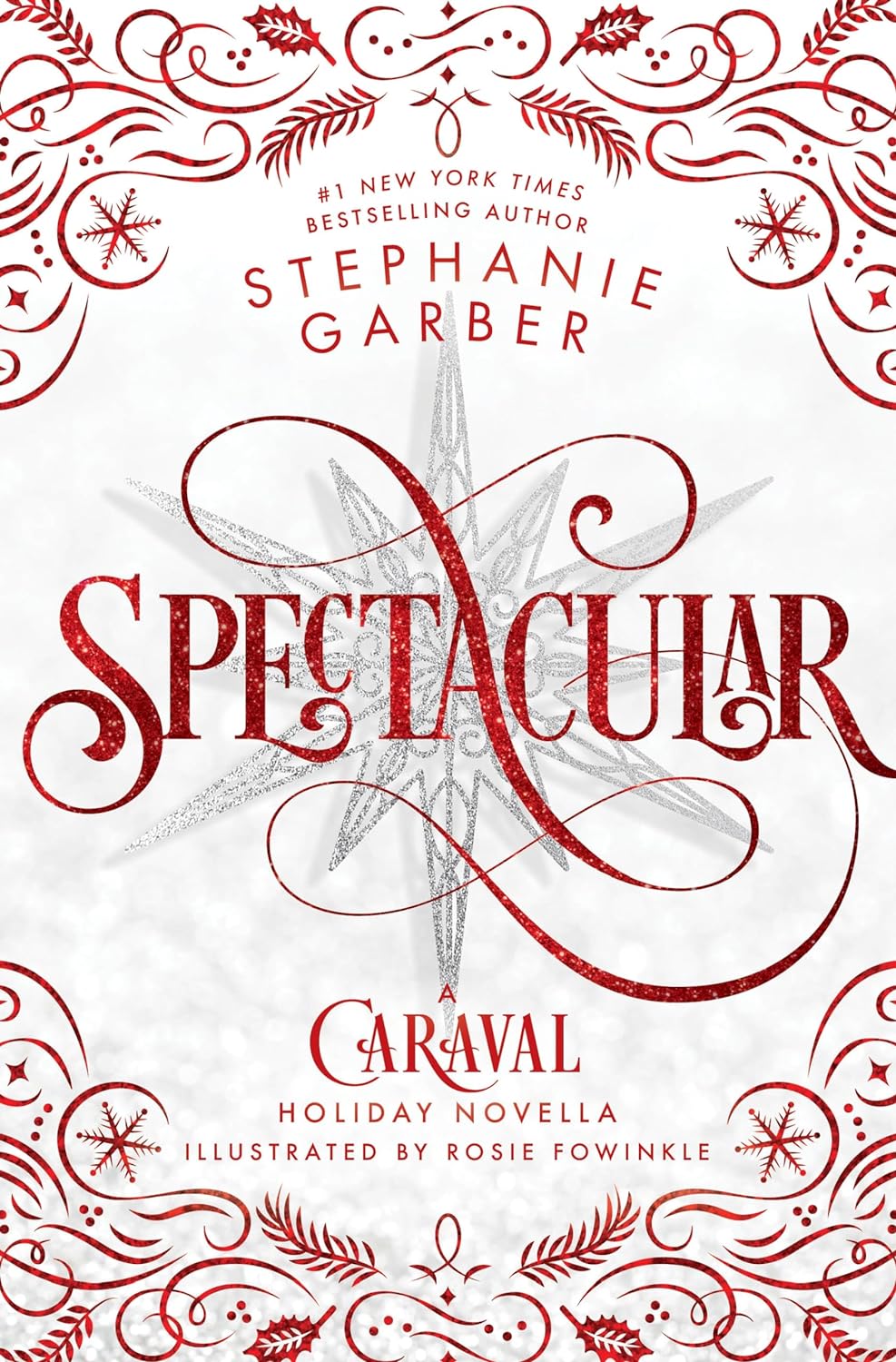 Spectacular (Caraval, #3.5) by Stephanie Garber