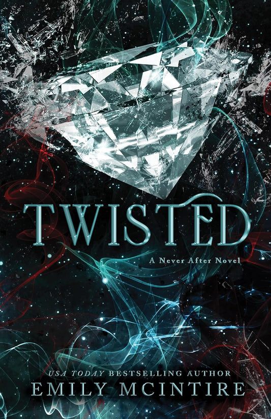 Twisted (Never After, #4) by Emily McIntire