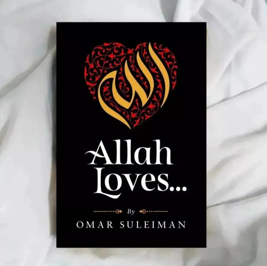 Allah Loves By: Omar Suleiman