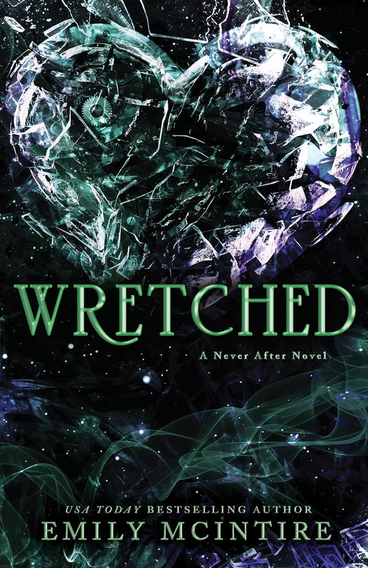 Wretched (Never After, #3) by Emily McIntire