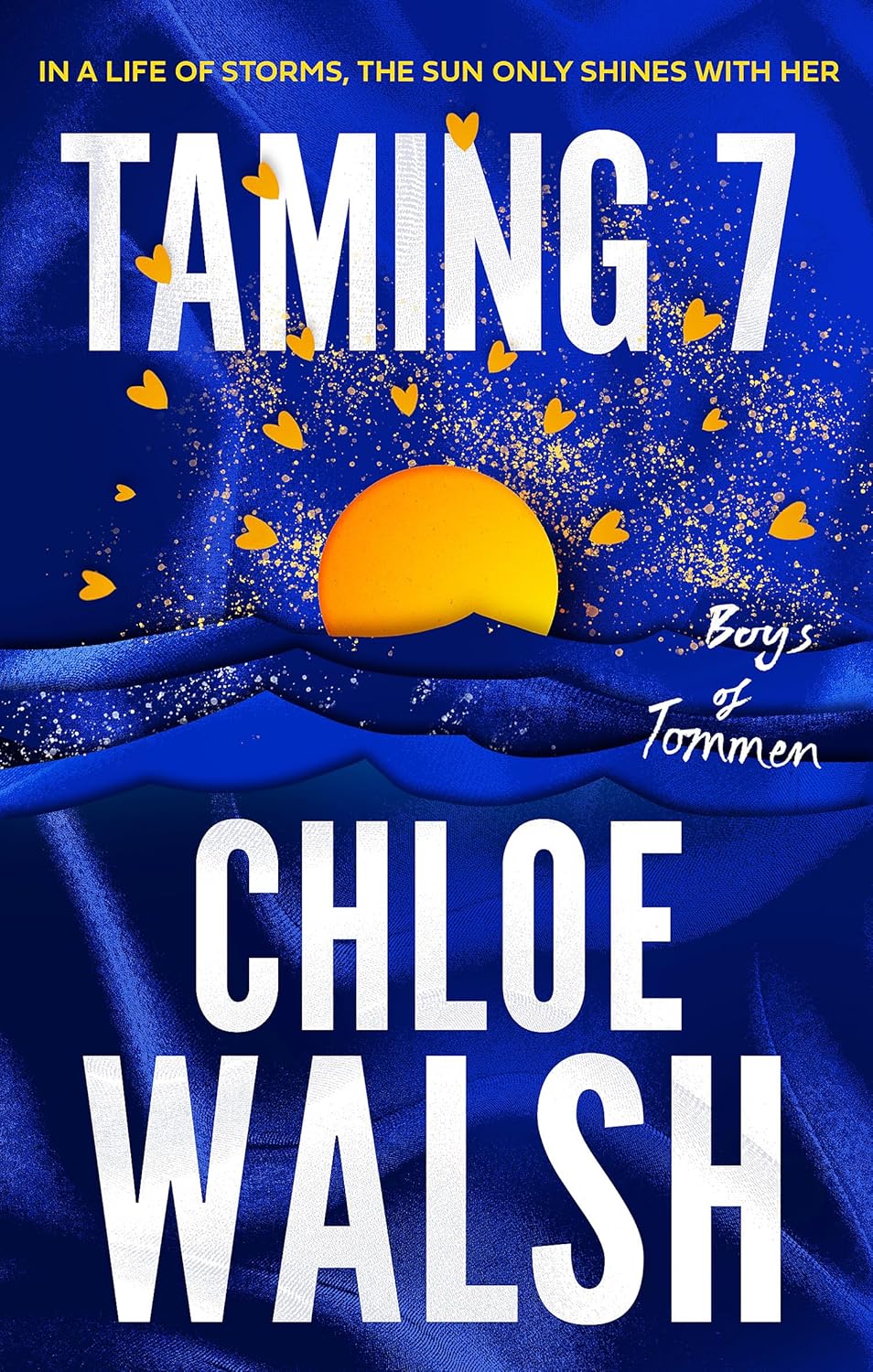 Taming 7 (Boys of Tommen, #5) by Chloe Walsh
