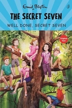 Children's adventure book cover: The Secret Seven, Well Done, Secret Seven by Enid Blyton