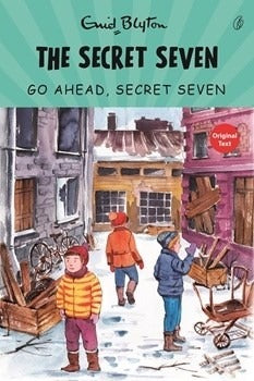 Children's book cover: Go Ahead, Secret Seven by Enid Blyton