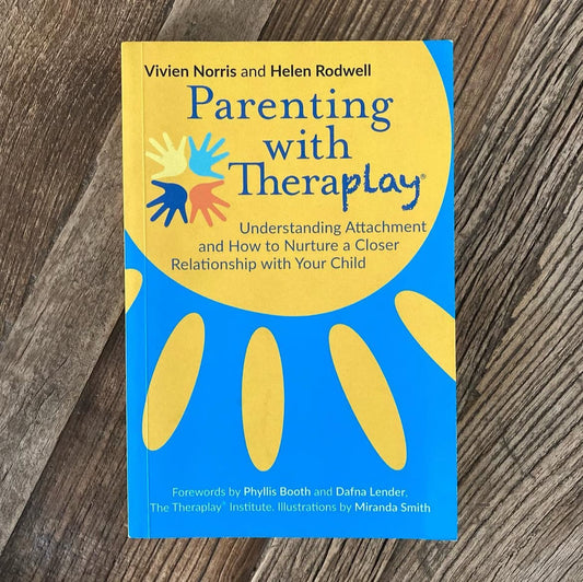 Parenting with theraplay