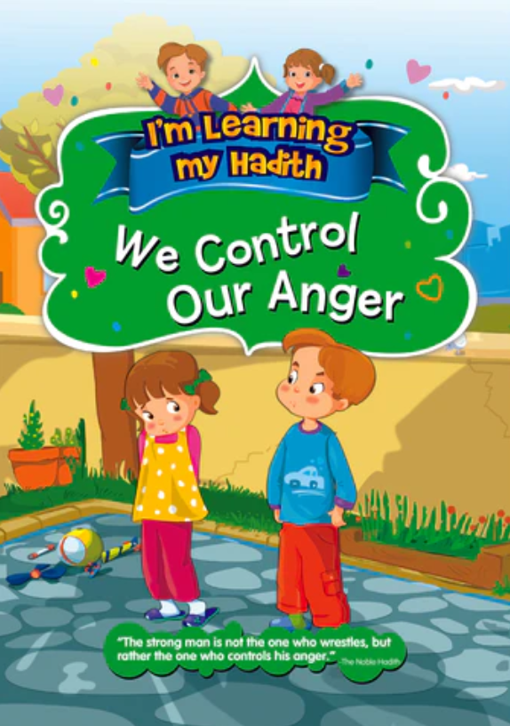 Children's hadith learning book cover with 'We Control Our Anger' text and kids