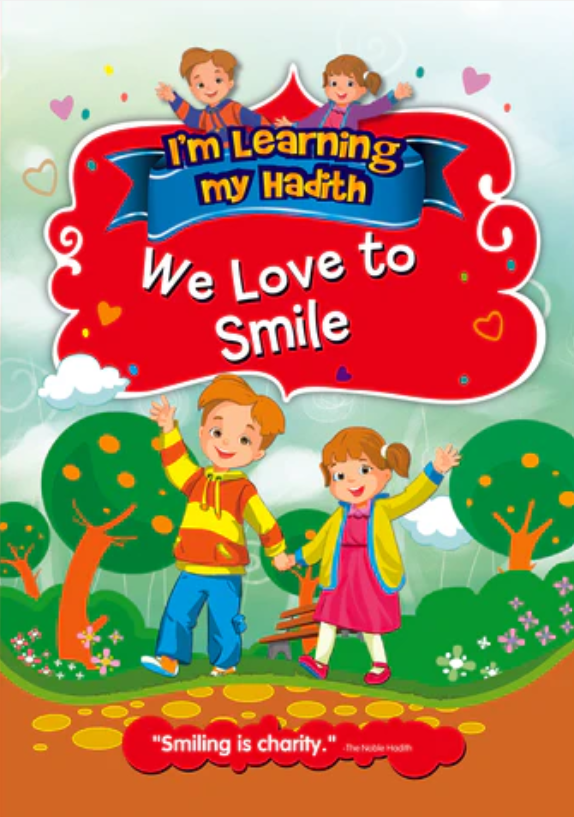 Children's hadith book cover with two smiling kids and 'We Love to Smile' banner.
