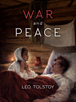 War and Peace by Leo Tolstoy