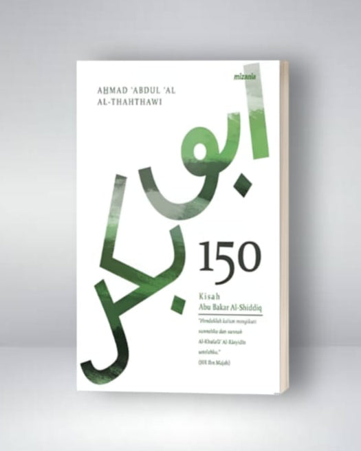 Stories of Abu Bakr Al-Siddiq By Ahmad ' Abdul 'Al Al - Thahthawi