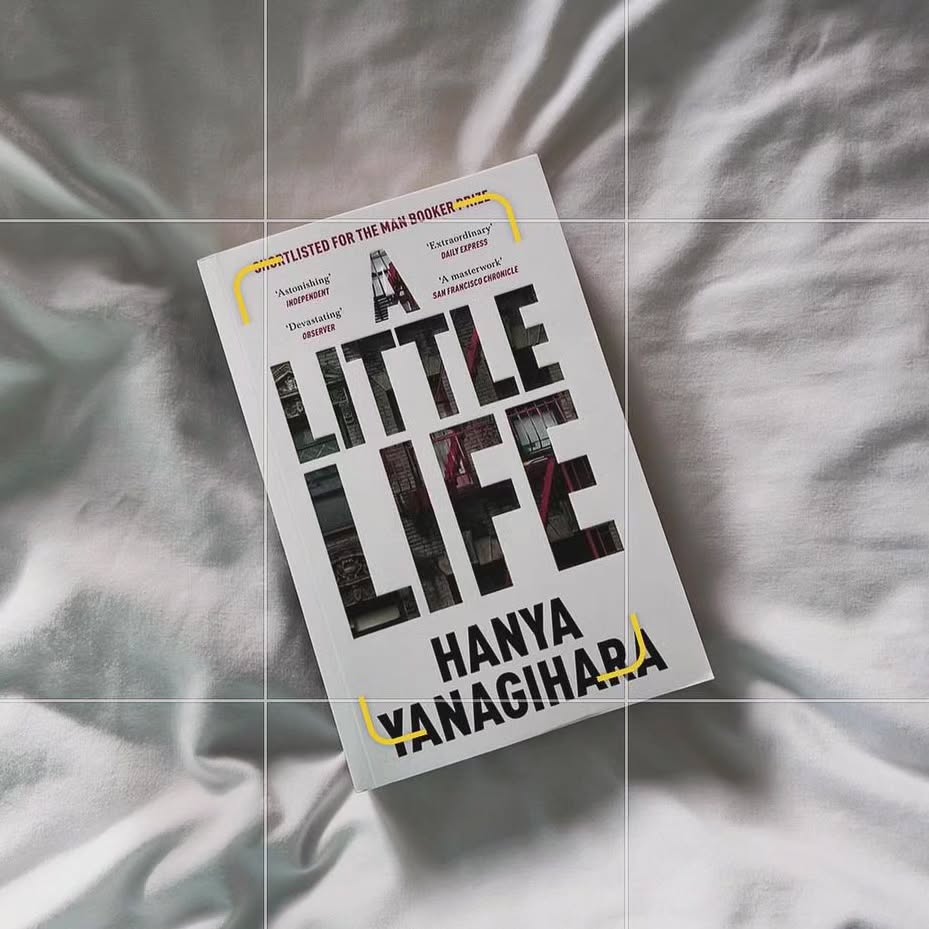 A Little Life By  Hanya Yanagihara