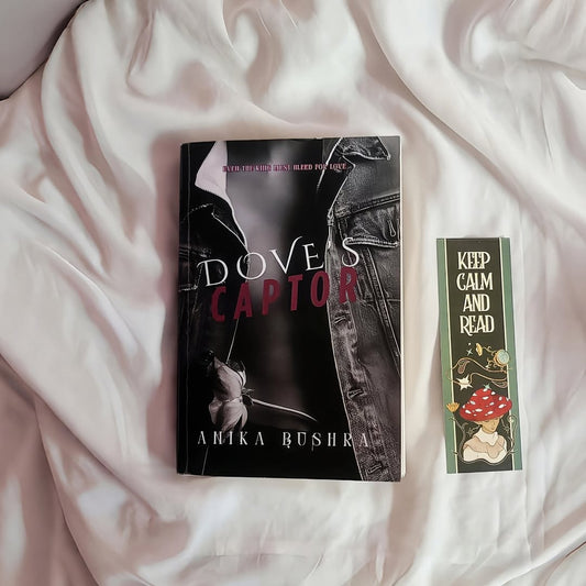 DOVE'S CAPTOR: Even The King Must Bleed For Love By Anika Bushra
