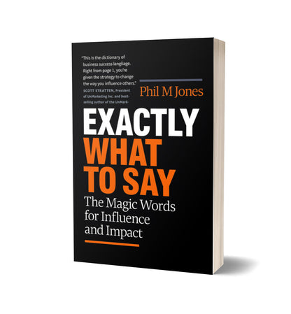 Black business book with orange 'EXACTLY WHAT TO SAY' title and subtitle