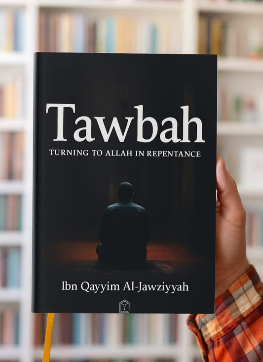 Tawbah : Turning To Allah In Repentance