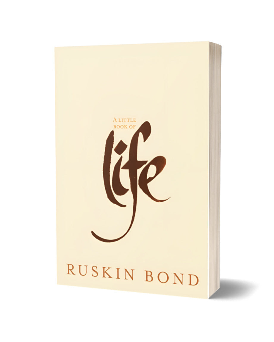 A Little Book of Life By Ruskin Bond