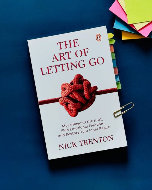 The Art of Letting Go: Stop Overthinking, Stop Negative Spirals, and Find Emotional Freedom