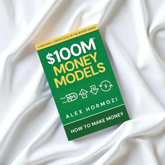 $100M Money Models: How to Make Money By Alex Hormozi