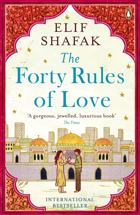 The Forty Rules of Love by Elif Shafak (A+ Quality)