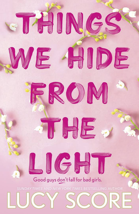 Things We Hide from the Light Book by Lucy Score (Knockemout Book#2)