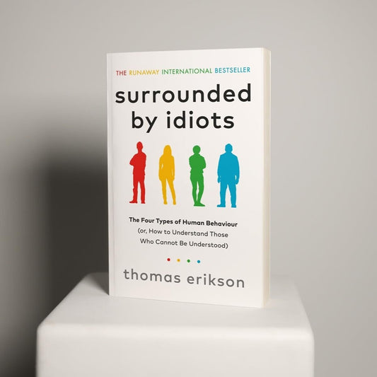 Surrounded by Idiots
Book by Thomas Erikson