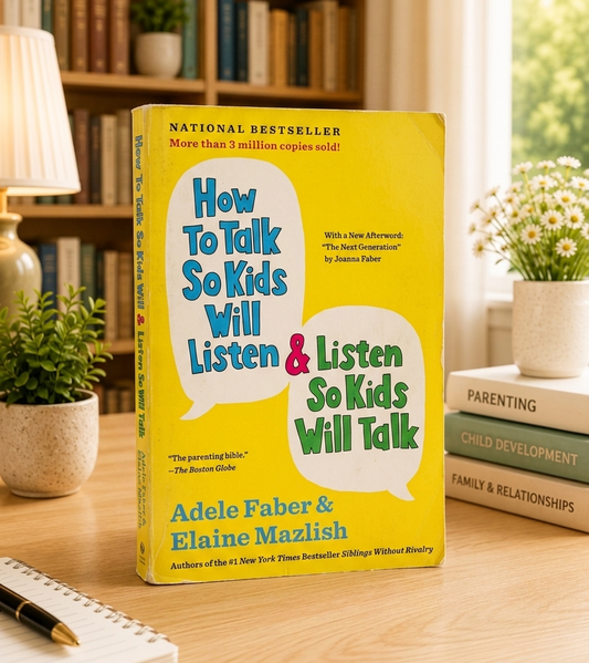 How to talk so kids will listen
